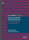 Cover: Producing British Television Drama - Palgrave Macmillan