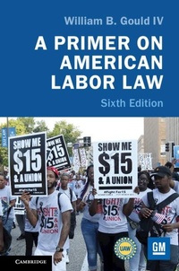 Abbildung von: A Primer on American Labor Law - Cambridge University Press