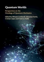 Cover: Quantum Worlds - Cambridge University Press