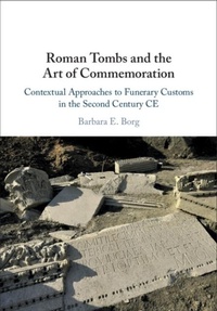 Abbildung von: Roman Tombs and the Art of Commemoration - Cambridge University Press