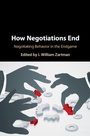 Cover: How Negotiations End - Cambridge University Press