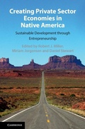 Cover: Creating Private Sector Economies in Native America - Cambridge University Press