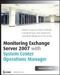 Cover: Monitoring Exchange Server 2007 with System Center Operations Manager - Wiley