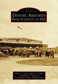 Cover: Denver Airports - Arcadia Publishing