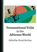 Cover: Transnational Trills in the Africana World - Cambridge Scholars Publishing