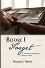 Cover: Before I Forget - Wipf & Stock Publishers