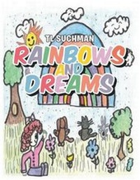 Abbildung von: Rainbows and Dreams - Christian Faith Publishing, Inc
