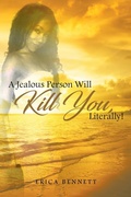 Cover: A Jealous Person Will Kill You, Literally! - Newman Springs Publishing, Inc.