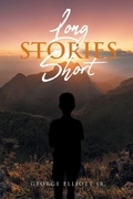Cover: Long Stories Short - Newman Springs Publishing, Inc.