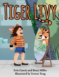 Enlarge image Cover: Tiger Livy - Erin Garcia