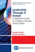 Cover: Leadership Through A Screen - Business Expert Press