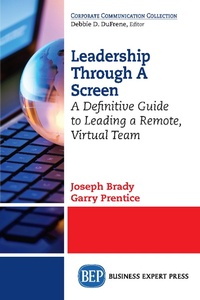 Abbildung von: Leadership Through A Screen - Business Expert Press