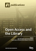 Cover: Open Access and the Library - MDPI