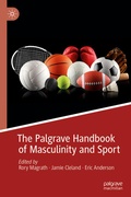 Cover: The Palgrave Handbook of Masculinity and Sport - Palgrave Macmillan