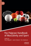 Cover: The Palgrave Handbook of Masculinity and Sport - Palgrave Macmillan
