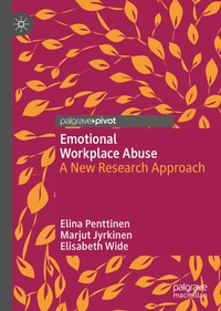 Abbildung von: Emotional Workplace Abuse - Palgrave Pivot