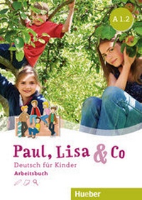 Abbildung von: Paul, Lisa & Co A1.2 - Hueber Verlag