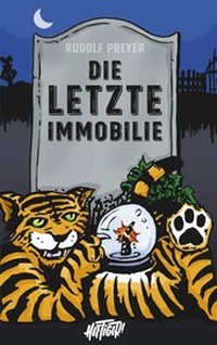 Abbildung von: Die letzte Immobilie - Edition Heftiger