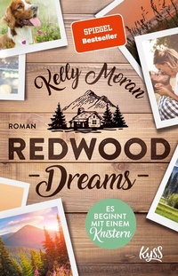 Abbildung von: Redwood Dreams - Es beginnt mit einem Knistern - Rowohlt