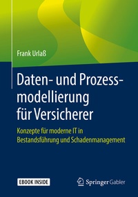 Abbildung von: Daten- und Prozessmodellierung für Versicherer - Springer Gabler