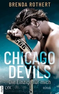 Cover: Chicago Devils - Die Einzige f&uuml;r mich - LYX