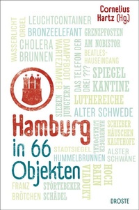 Abbildung von: Hamburg in 66 Objekten - Droste Verlag GmbH