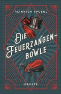 Cover: Die Feuerzangenbowle - Droste Verlag GmbH