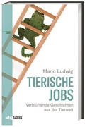 Cover: Tierische Jobs - Theiss in Herder