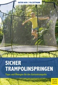 Cover: Sicher Trampolinspringen - Meyer & Meyer