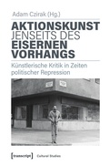 Cover: Aktionskunst jenseits des Eisernen Vorhangs - transcript