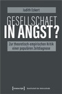 Cover: Gesellschaft in Angst? - transcript