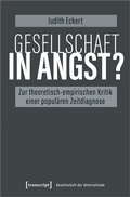 Cover: Gesellschaft in Angst? - transcript