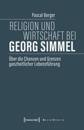 Cover: Religion und Wirtschaft bei Georg Simmel - transcript