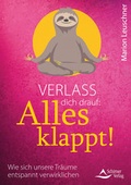 Cover: Verlass dich drauf: Alles klappt! - Schirner Verlag