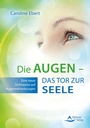 Cover: Die Augen - Das Tor zur Seele - Schirner Verlag