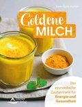 Cover: Goldene Milch - Schirner Verlag