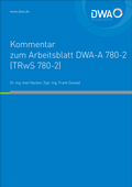 Cover: DWA-Kommentar zum Arbeitsblatt DWA-A 780-2 (TRwS 780-2) Technische Regel wassergef&auml;hrdender Stoffe (TRwS) - Oberirdische Rohrleitungen - Teil 2: Rohrleitungen aus glasfaserverst&auml;rkten duroplastischen Werkstoffen - Deutsche Vereinigung f&uuml;r Wasserwirtschaft, Abwasser und Abfall