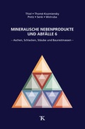 Cover: Mineralische Nebenprodukte und Abf&auml;lle 6 - Thom&eacute;-Kozmiensky Verlag GmbH