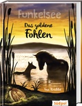 Cover: Funkelsee - Das goldene Fohlen (Band 3) - S&uuml;dpol Verlag GmbH
