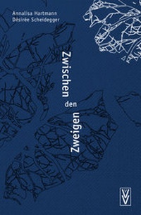 Enlarge image Cover: Zwischen den Zweigen - vauvau-verlag
