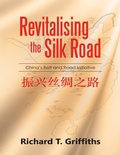 Cover: Revitalizing the Silk Road: China's Belt and Road Initiative - HIPE Publications