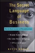 Cover: The Secret Language of Business: How to Read Anyone in 3 Seconds or Less (Special Large Print Amazon Edition) - Wiley