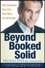 Cover: Beyond Booked Solid: Your Business, Your Life, Your Way--It's All Inside - Wiley