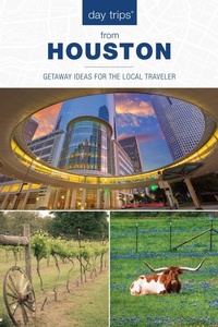 Enlarge image Cover: Day Trips (R) from Houston - Globe Pequot Press