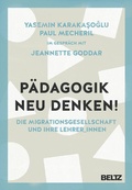 Cover: P&auml;dagogik neu denken! - Beltz Verlagsgruppe GmbH & Co. KG