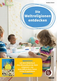 Enlarge image Cover: Die Weltreligionen entdecken - Beltz Verlagsgruppe GmbH & Co. KG