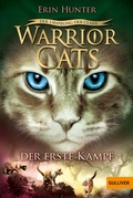 Cover: Warrior Cats - Der Ursprung der Clans. Der erste Kampf - Gulliver