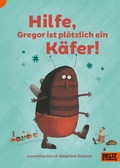 Cover: Hilfe, Gregor ist pl&ouml;tzlich ein K&auml;fer! - Beltz Verlagsgruppe GmbH & Co. KG