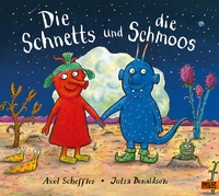 Enlarge image Cover: Die Schnetts und die Schmoos - Beltz Verlagsgruppe GmbH & Co. KG