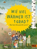 Cover: Wie viel w&auml;rmer ist 1 Grad? - Beltz Verlagsgruppe GmbH & Co. KG